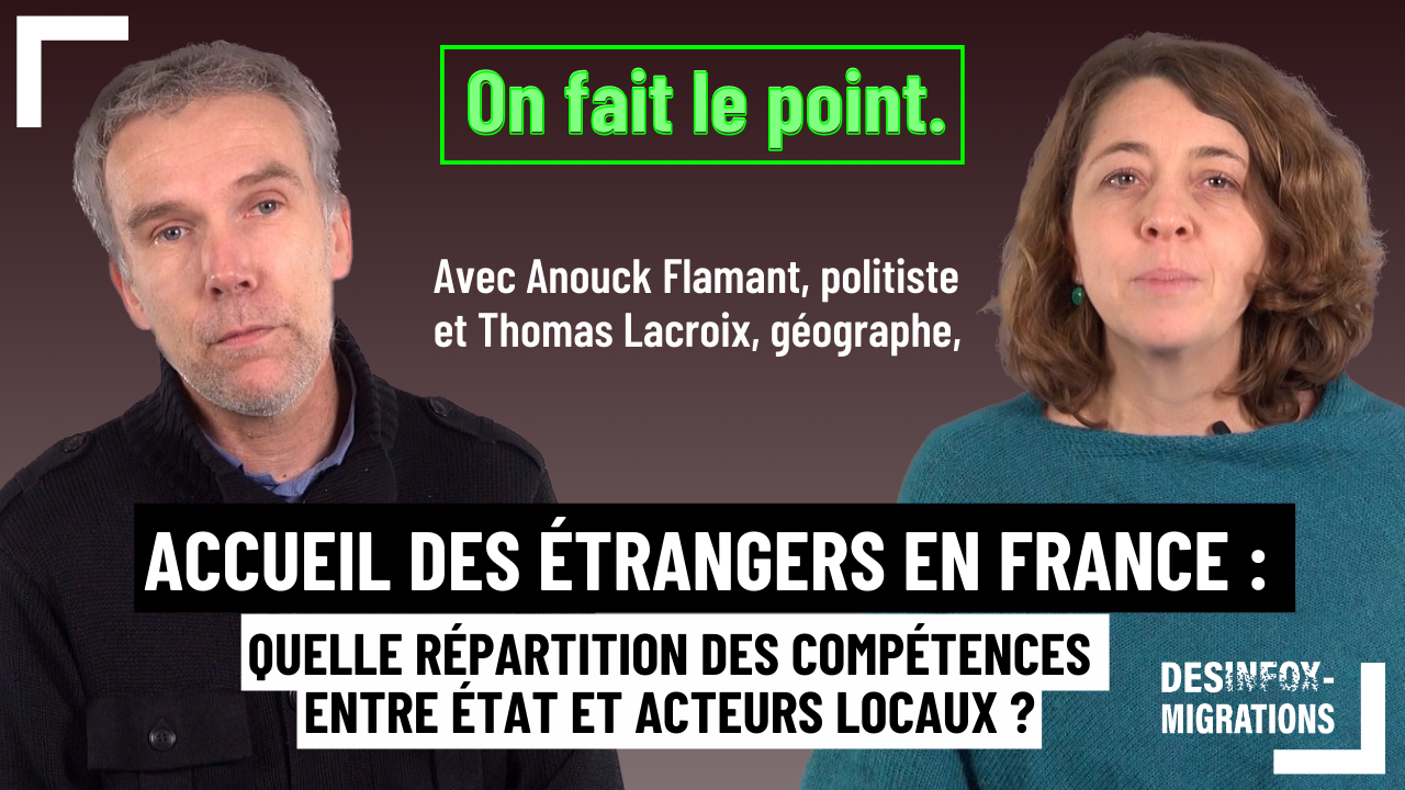 Accueil des étrangers en France : quelle répartition des compétences entre État et acteurs locaux ?