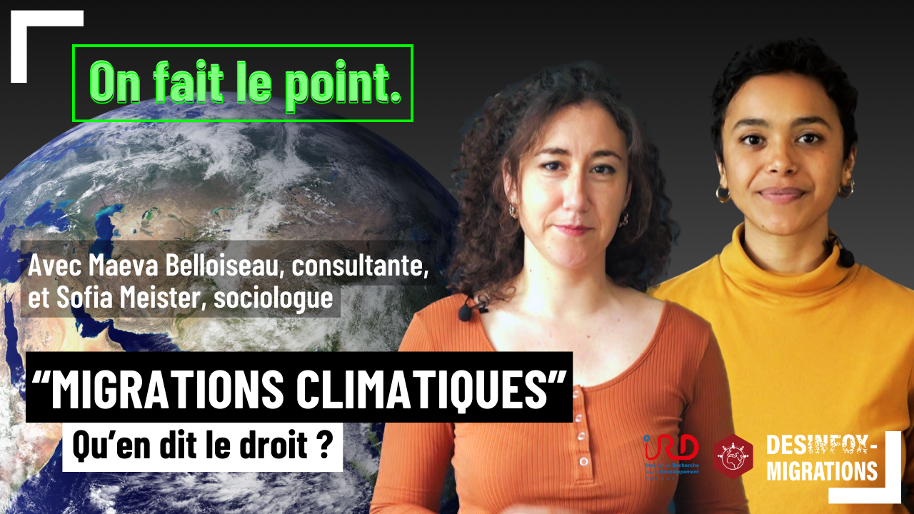 « Migrations climatiques » : qu’en dit le droit ? (4/5)